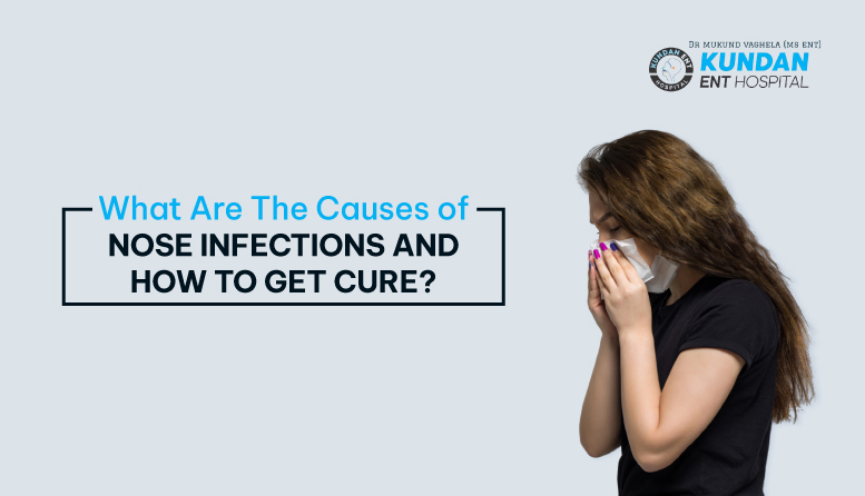 causes of nose infections
